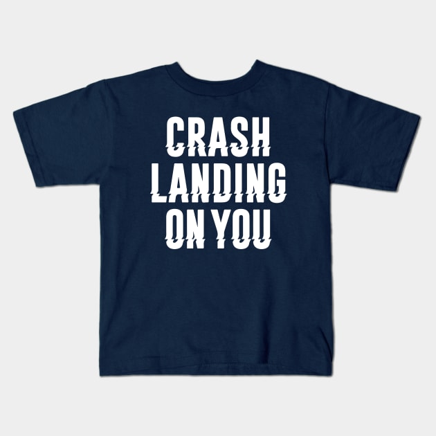 Crash Landing on You Kids T-Shirt by Vekster